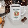 Don't Tell Me How To Live My Life Cat Coffee Tea Mug(D0102HPW3HA)